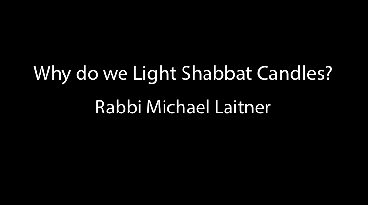 The History and Symbolism of Lighting Shabbat Candles
