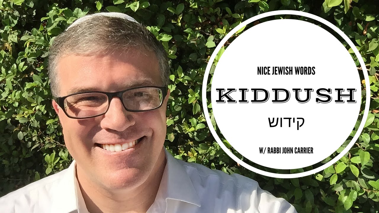 What is Kiddush?