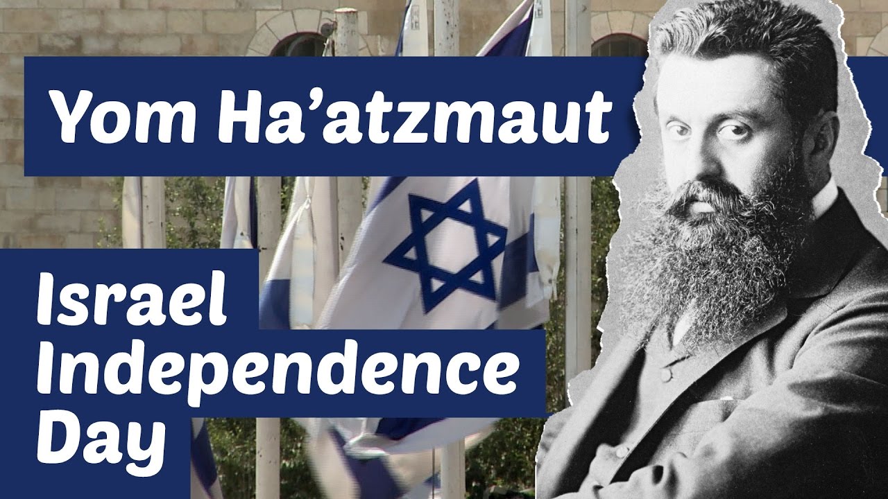 What is Yom Ha’atzmaut and How is it Celebrated?