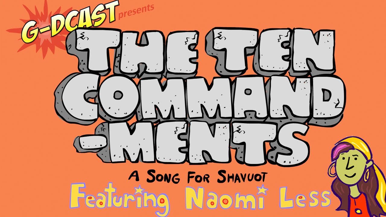 The Ten Commandments: A Shavuot Song for Kids