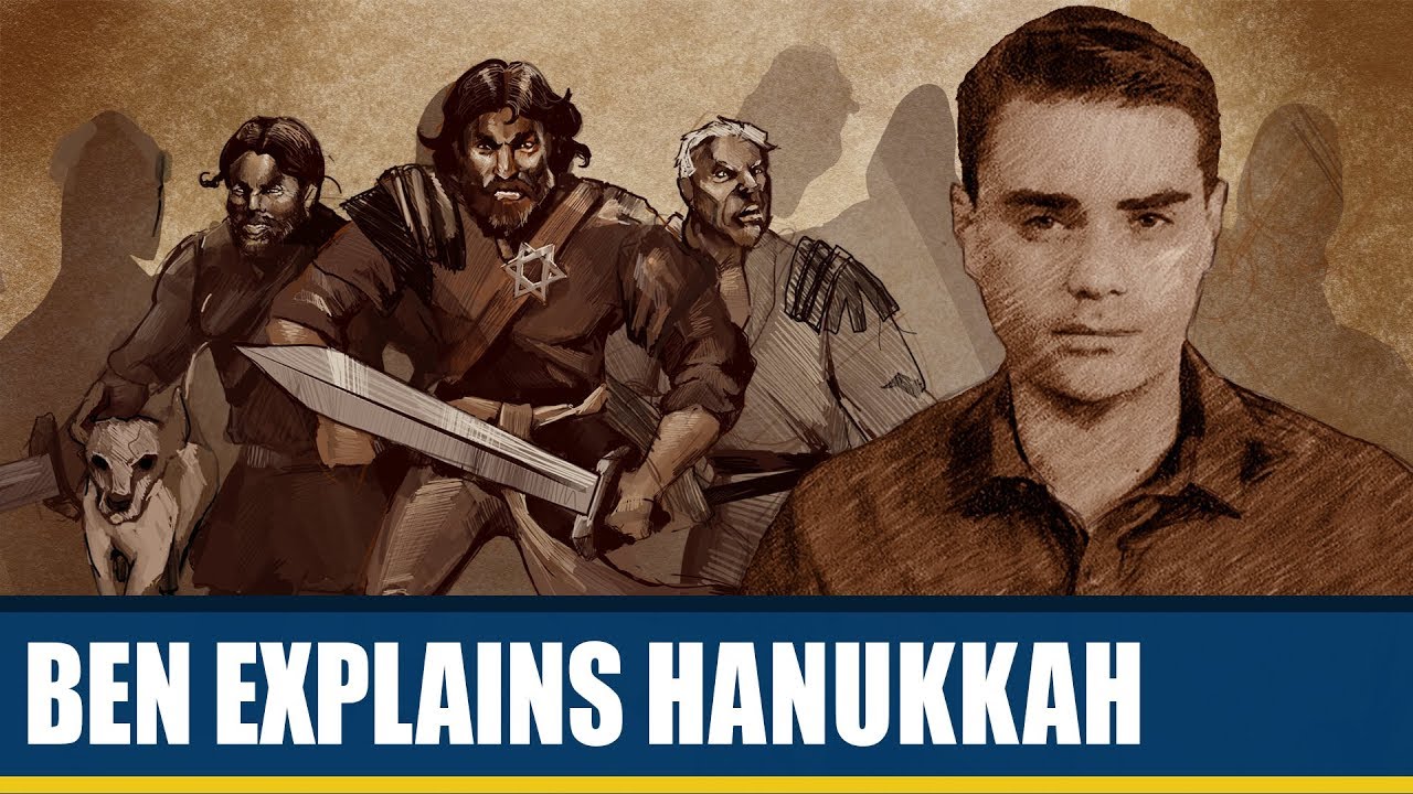 Ben Shapiro: The Story & Takeaways of Hannukah