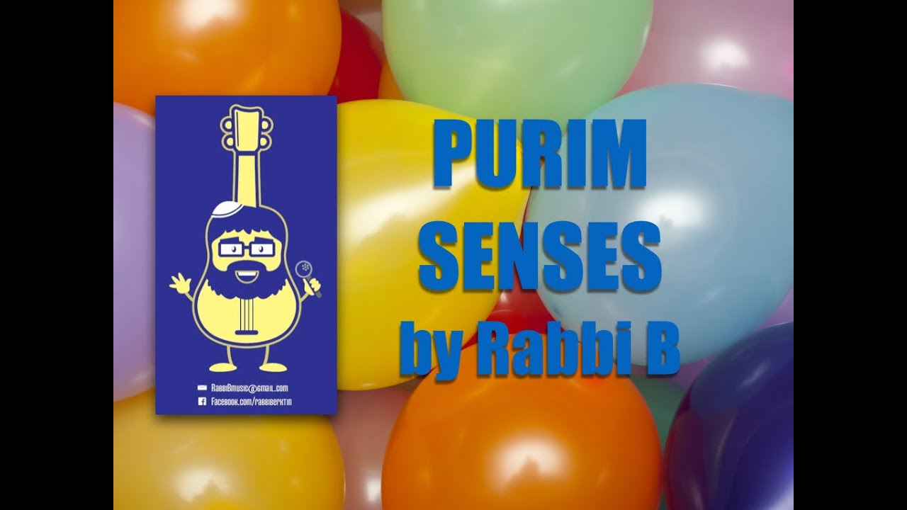 Purim Senses Song: Experiencing The Mitzvot