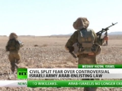 Fighting for the Enemy? Arab-Israelis Who Reject & Support Military Service