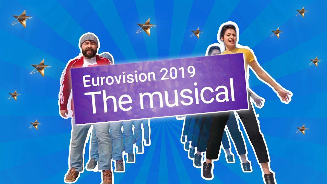 Eurovision 2019: The Musical
